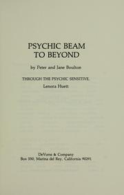 Cover of: Psychic beam to beyond