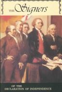 Cover of: The signers of the Declaration of Independence