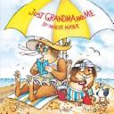 best books about family for kindergarten Just Grandma and Me