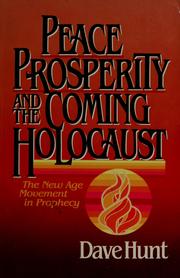 Cover of: Peace, prosperity, and the coming holocaust