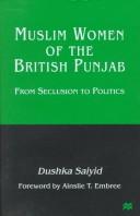 Cover of: Muslim women of the British Punjab