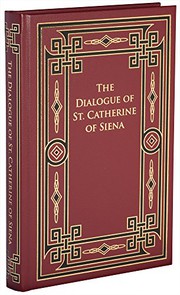 Cover of: The Dialogue of St. Catherine of Siena