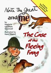Cover of: The Case of the Fleeing Fang (Nate The Great And Me)