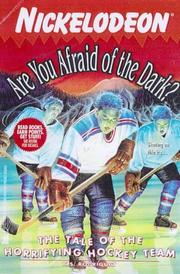 Cover of: The Tale of the Horrifying Hockey Team (Are You Afraid of the Dark? #23)