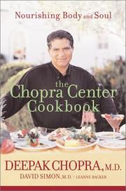 Cover of: The Chopra Center Cookbook: nourishing body and soul