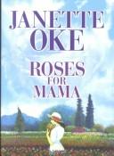 Cover of: Roses for Mama