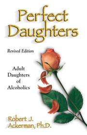 best books about living with an alcoholic Perfect Daughters: Adult Daughters of Alcoholics