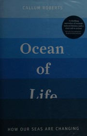 best books about Ocean Life The Ocean of Life: The Fate of Man and the Sea