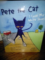 best books about Colours For Toddlers Pete the Cat: I Love My White Shoes