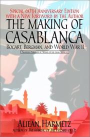 best books about Behind The Scenes Of Movies The Making of Casablanca: Bogart, Bergman, and World War II