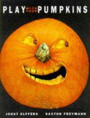 Cover of: Play with your pumpkins