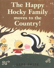 Cover of: The Happy Hocky Family Moves to the Country!