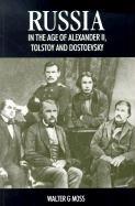 Cover of: Russia in the age of Alexander II, Tolstoy and Dostoevsky