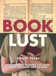 Cover of: Book Lust: Recommended Reading for Every Mood, Moment, and Reason