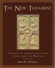 best books about the history of the bible The New Testament: A Historical Introduction to the Early Christian Writings