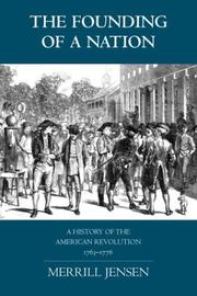 best books about The American Revolution For Students The Founding of a Nation: A History of the American Revolution, 1763-1776
