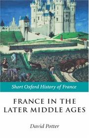 Cover of: France in the later Middle Ages, 1200-1500