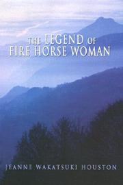 best books about Japanese Internment Camps Fiction The Legend of Fire Horse Woman