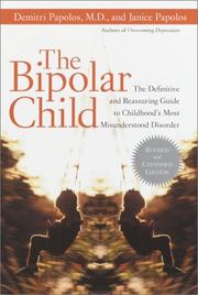 best books about Bipolar Disorder The Bipolar Child: The Definitive and Reassuring Guide to Childhood's Most Misunderstood Disorder