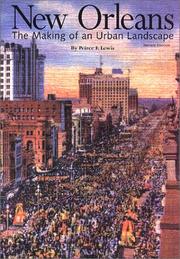best books about New Orleans History New Orleans: The Making of an Urban Landscape