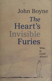 best books about the human heart The Heart's Invisible Furies