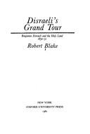 Cover of: Disraeli's grand tour