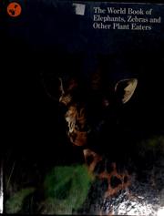 Cover of: The world book of elephants, zebras, and other plant eaters