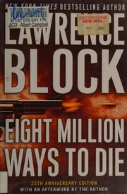 Cover of: Eight million ways to die: A Matthew Scudder Mystery