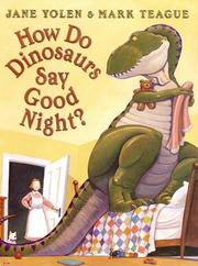Cover of: How Do Dinosaurs Say Good Night?