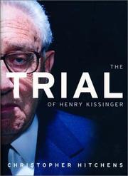 best books about Famous Court Cases The Trial of Henry Kissinger