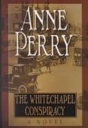 best books about jack the ripper fiction The Whitechapel Conspiracy