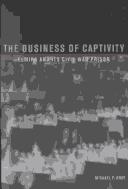 Cover of: The business of captivity