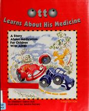 best books about Adhd For Kids Otto Learns about His Medicine: A Story about Medication for Children with ADHD