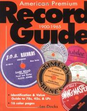 Cover of: American premium record guide, 1900-1965