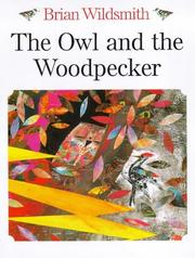 best books about Owls For Kindergarten The Owl and the Woodpecker