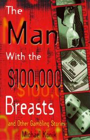 best books about gambling addiction The Man with the $100,000 Breasts: And Other Gambling Stories