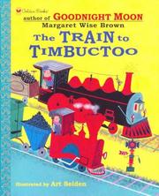 Cover of: The train to Timbuctoo