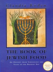 best books about jews The Book of Jewish Food: An Odyssey from Samarkand to New York