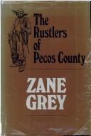 Cover of: The Rustlers of Pecos County