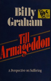 Cover of: Till Armageddon: a perspective on suffering