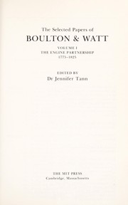 Cover of: The selected papers of Boulton & Watt