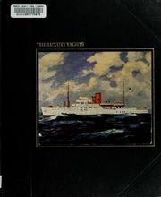 Cover of: The Luxury yachts