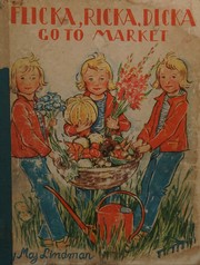 Cover of: Flicka, Ricka, Dicka Go to Market