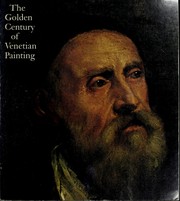 Cover of: The golden century of Venetian painting