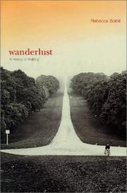 Cover of: Wanderlust: A History of Walking