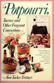 Cover of: Potpourri, incense, and other fragrant concoctions