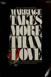 Cover of: Marriage takes more than love