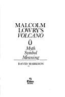 Cover of: Malcolm Lowry's Volcano