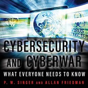 best books about cybercrime Cybersecurity and Cyberwar: What Everyone Needs to Know