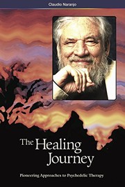 best books about hallucinogens The Healing Journey: Pioneering Approaches to Psychedelic Therapy